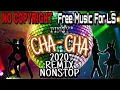 Download Lagu #CHA-CHA/ #REMIX/ NO COPYRIGHT MUSIC