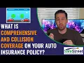 What is comprehensive collision coverage on your auto insurance policy