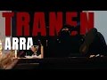 Download Lagu TRANEN - ARRA (OFFICIAL MUSIC VIDEO)