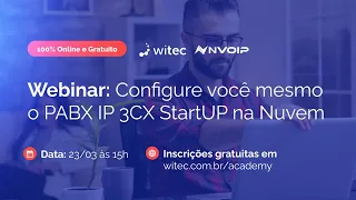 Webinar: Configure você mesmo o PABX IP 3CX StartUP na Nuvem