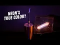 Neon What is its real color and how can we make it glow