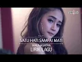 Download Lagu SATU HATI SAMPAI MATI - MALA AGATHA  (LYRICS VIDEO)