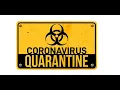 Coronavirus Quarantine in 1 to 2 weeks