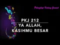 Download Lagu PKJ 212 Ya Allah, KasihMu Besar - Pelengkap Kidung Jemaat