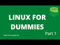Linux for Dummies Part 1 By GISPP Pakistan