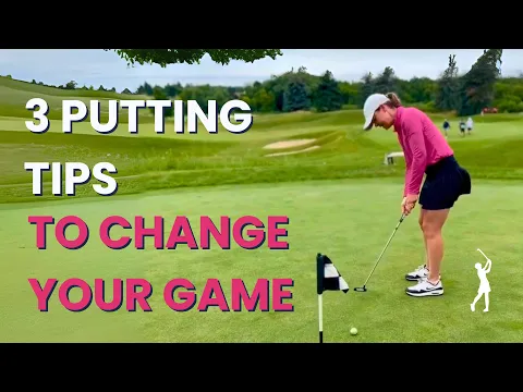 3 Tips to Sink More Putts