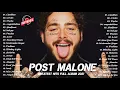Download Lagu Post Malone Greatest Hits Full Album 2021 - Post Malone Best Songs Playlist 2021 - Circles, Goodbyes