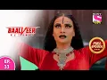 Baalveer Returns | Full Episode | Episode 33 | 7th December, 2020