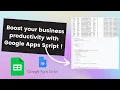 How to be more productive w Google Sheets using Google Apps Script - Google Sheet Automation Tips