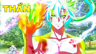 ALL IN ONE | Nhìn Trẩu Che Nhưng Sở Hữu Sức Mạnh Của Thần Thống Trị Nhân Loại | Tóm Tắt Anime