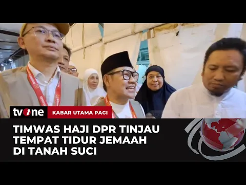 Jemaah Tidur Berdesakan, Timwas DPR Nilai Kapasitas Tenda Tidak Memadai