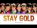Download Lagu BTS - Stay Gold lyrics (Color Coded Lyrics Eng/Rom/Kan)