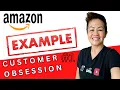 Amazon Leadership Principles CUSTOMER OBSESSION Job Interview Example Ex - Amazon Leader