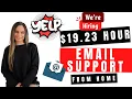 YELP Hiring Non-Phone Email Based Support Remote Work From Home Job 19 23 Hour USA