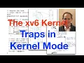 xv6 Kernel-26 Traps in Kernel Mode