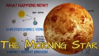 Why Venus is called the morning star + Find her the next time you go outside