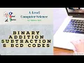 Binary Addition Subtraction BCD--Level Computer Science