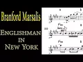 Download Lagu Branford Marsalis - Englishman in New York w/ Sting (Soprano Saxophone Transcription)