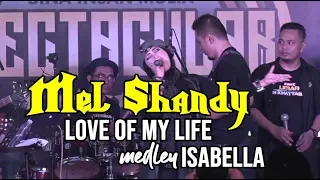 Download Mel Shandy - Love of my life medley isabela MP3