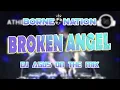 DJ AGUS ON THE MIX - DJ BROKEN ANGEL REMIX TERBARU VIRAL TIKTOK TETET TETET ASEKKKK
