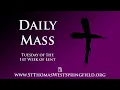 Daily Mass Tuesday February 24 2026
