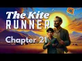 The Kite Runner Chapter 21 Summary Analysis Khaled Hosseini