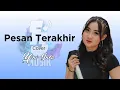 Download Lagu Yeni Inka - Pesan Terakhir cover (Official Music Video ANEKA SAFARI)Lirik