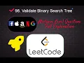 98 Validate Binary Search Tree Medium Level Interview Question Full Explanation in Python