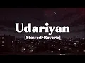 Udaariyan | [Slowed+Reverb] satinadar sartaaj mind relax #lofi #trending