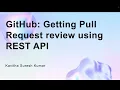 GitHub Getting Pull Request review using REST API