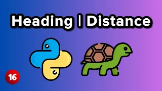 Heading and Distance Functions - Turtle Graphics Tutorial 16