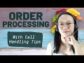MOCK CALL PRACTICE Order Taking and Processing Call Handling Tips SEASONAL or FULL TIME