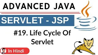 Servlet life cycle Advanced Java Servlet JSP Hindi