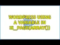 Wordpress Using a variable in is - page array
