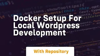Docker setup for local wordpress development