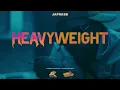 Jafrass - Heavyweight (Official Music Video)