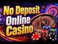 No Deposit Online Casino 2026 Claim Free Bonuses Win Real Money