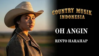 oh angin cover lagu country indonesia paling menyentuh rinto harahap