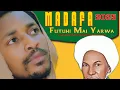 Lagu AHMAD ABDL (FUTUHI-MADAFA-2025)