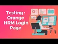 Automation Testing using Selenium Java - Orange HRM Login Page