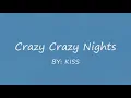 Crazy Crazy Nights with Lyrics