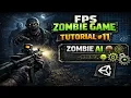 FPS Zombie Game Tutorial Zombie AI