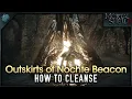 Mortal Shell II - How to Cleanse the Outskirts of Nochte Beacon