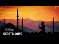 Download Lagu Kali Jaga - Kereto Jowo (Official Audio)