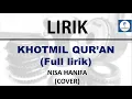 Download Lagu LIRIK KHOTMIL QUR'AN (FULL LIRIK) - NISA HANIFA