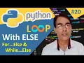 Using Else with Loop Python Tutorial leson - 20 For Else and While Else in Python