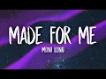 Download Lagu Muni Long - Made For Me (Lyrics) | twin where have you been