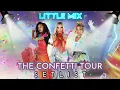 Little Mix - The Confetti Tour (Setlist Concept) (Fan made)