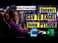 How to convert CSV to Excel file in Python Convert CSV to XLS using Python DYHERD