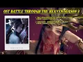 Download Lagu OST BATTLE THROUGH THE HEAVEN SEASON 3 (+MidLittle  Song Mashup)